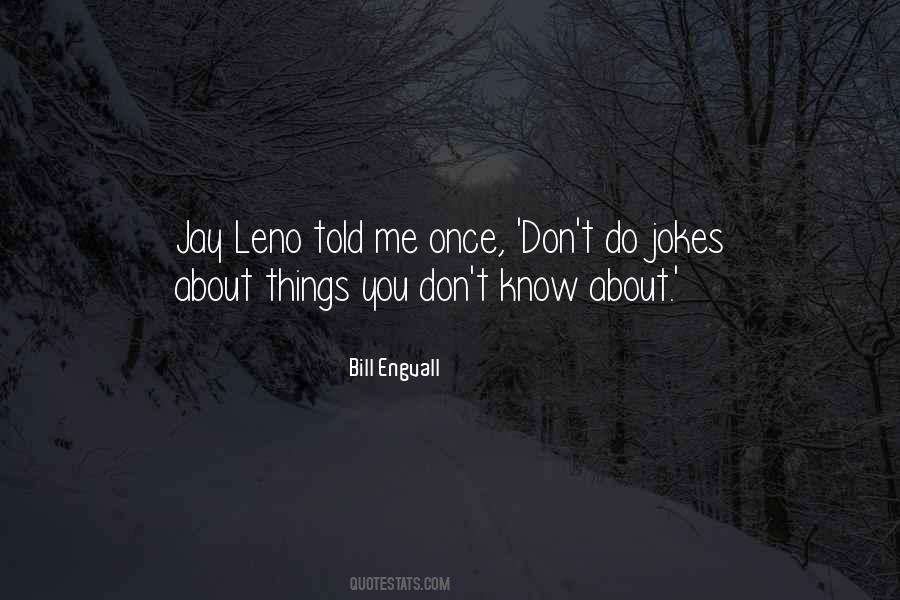 Bill Engvall Quotes #515755