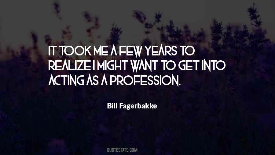 Bill Fagerbakke Quotes #1754395