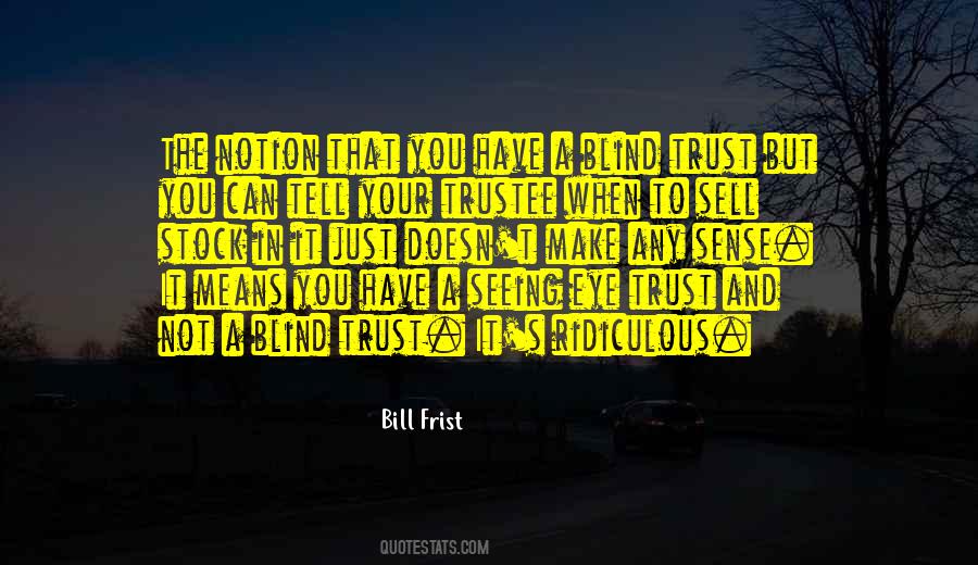 Bill Frist Quotes #763972