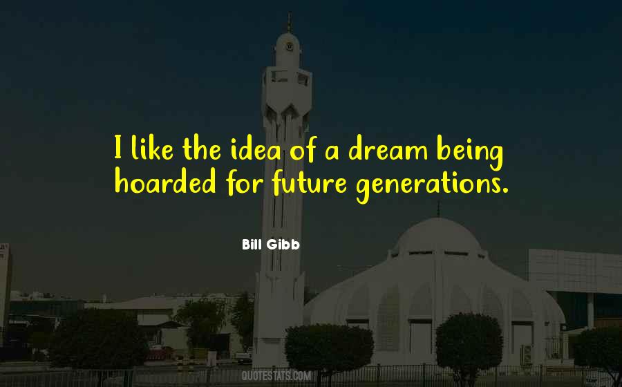 Bill Gibb Quotes #1826093