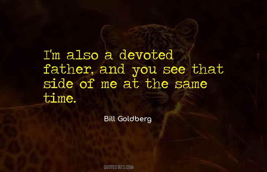 Bill Goldberg Quotes #1495176