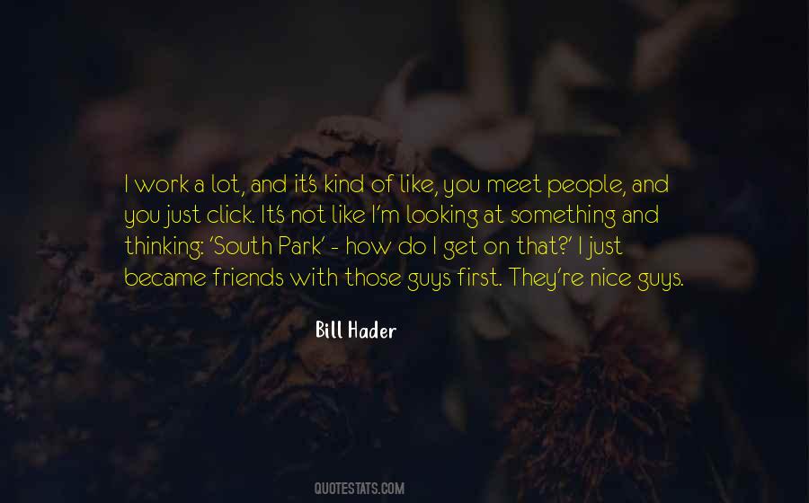 Bill Hader Quotes #4710