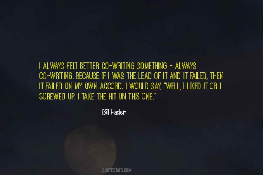 Bill Hader Quotes #856222