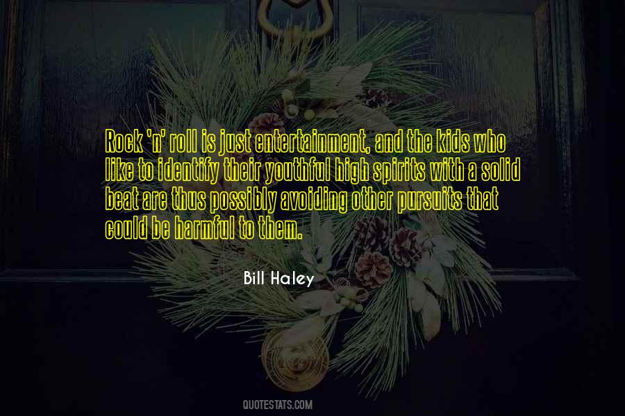 Bill Haley Quotes #1543997