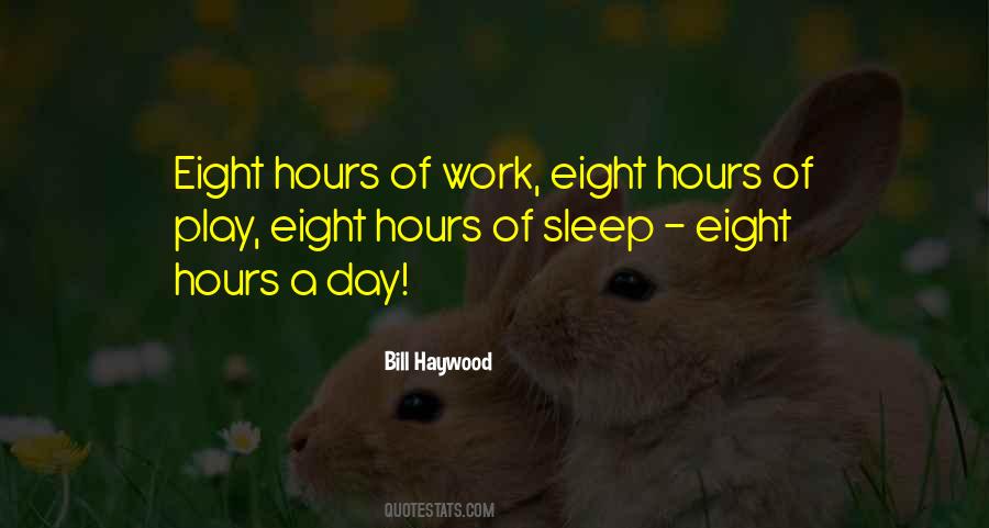Bill Haywood Quotes #976132