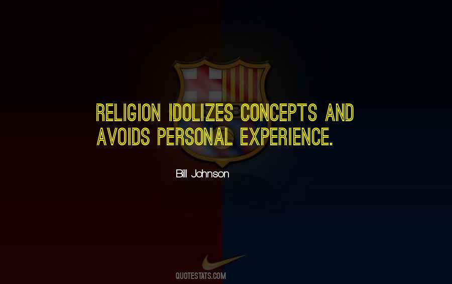 Bill Johnson Quotes #380324