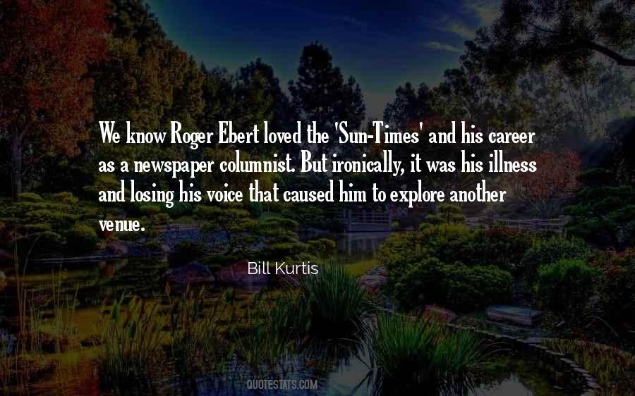 Bill Kurtis Quotes #637683