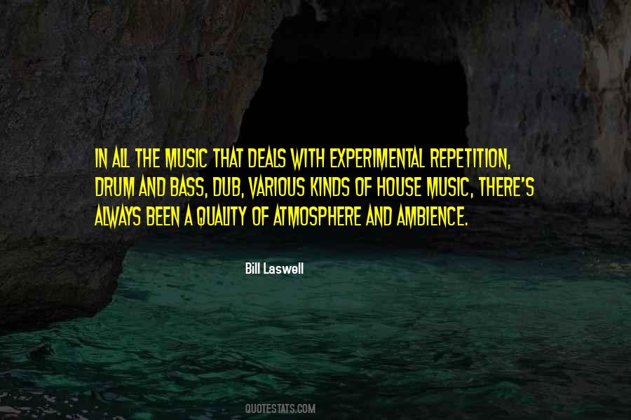 Bill Laswell Quotes #441433