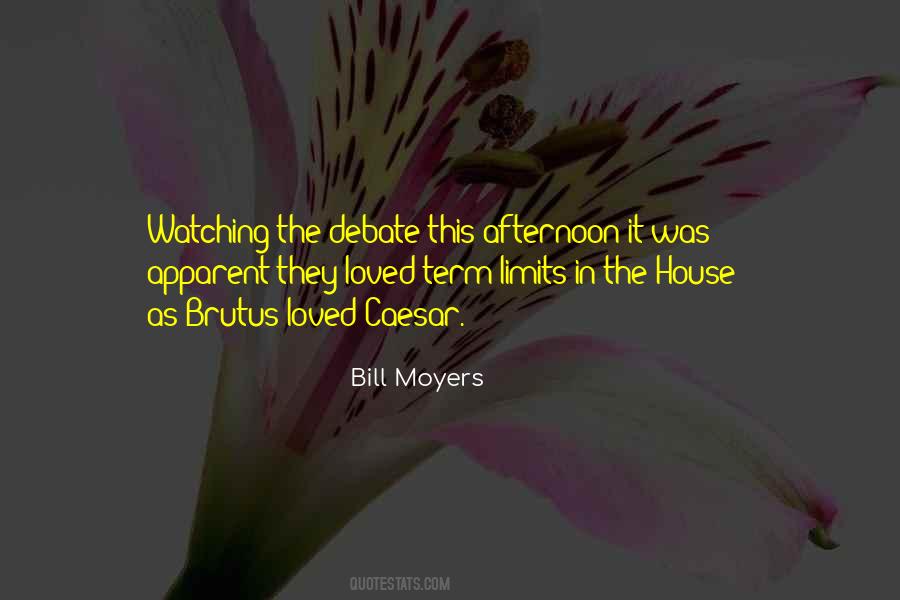 Bill Moyers Quotes #329381
