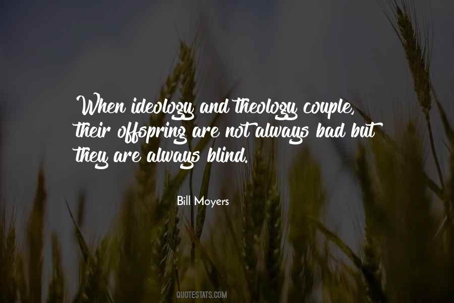 Bill Moyers Quotes #992022