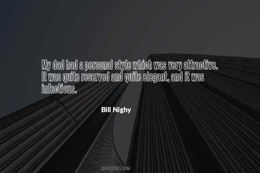 Bill Nighy Quotes #1418419