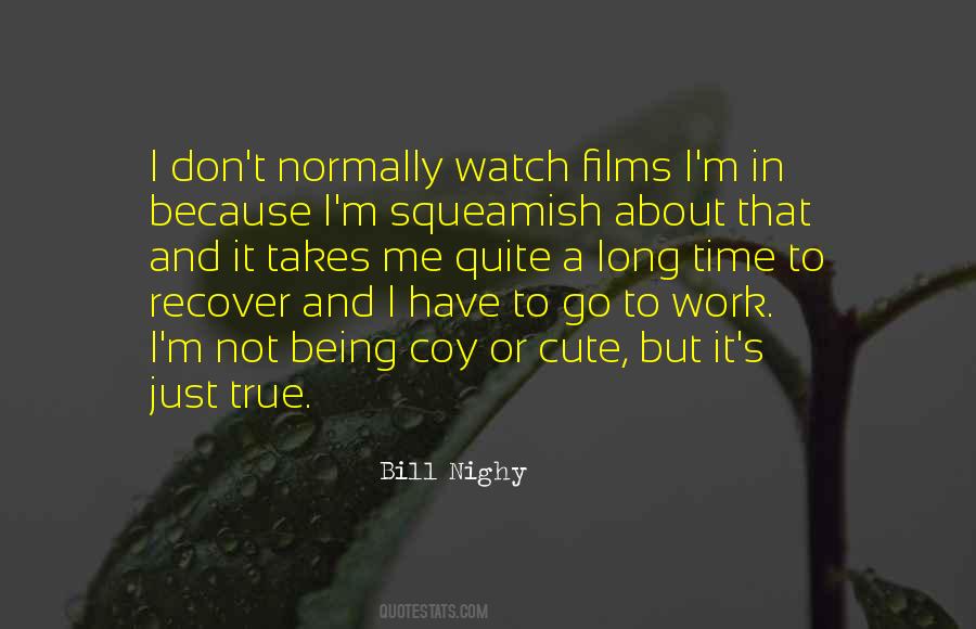 Bill Nighy Quotes #1742170