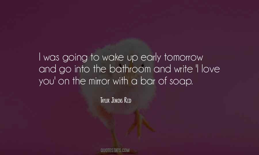 Quotes About Early Wake Up #474860