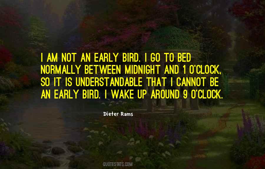 Quotes About Early Wake Up #729067