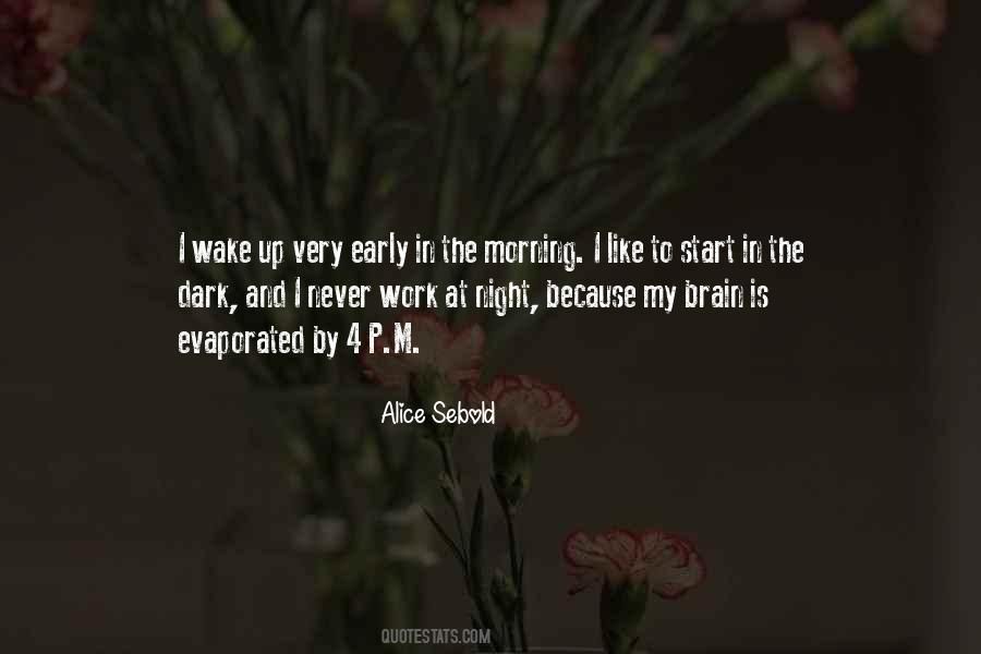 Quotes About Early Wake Up #769150
