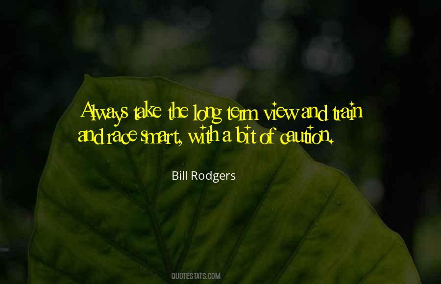 Bill Rodgers Quotes #1502551