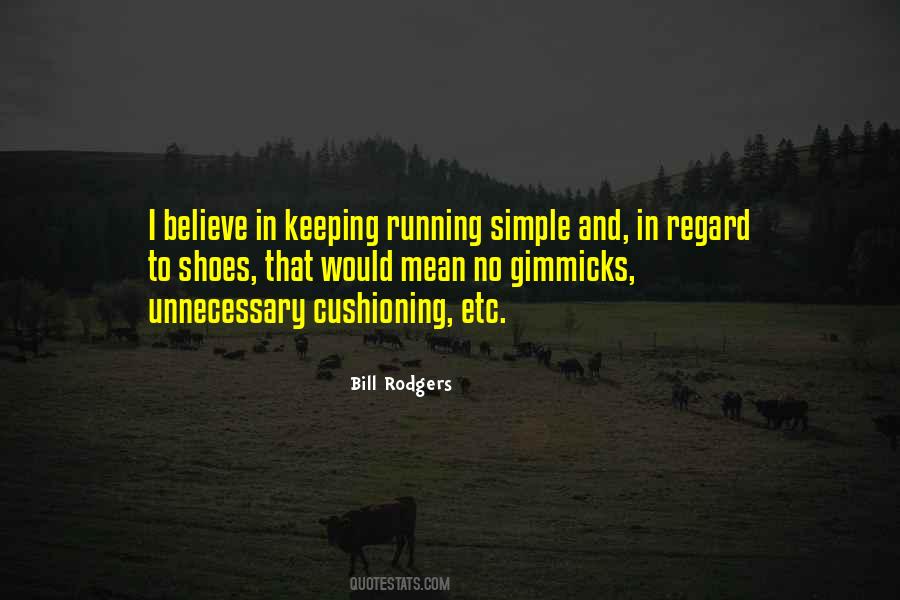 Bill Rodgers Quotes #963481