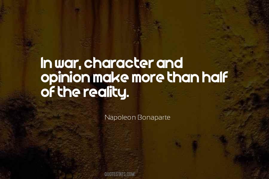 Quotes About The Reality Of War #995036