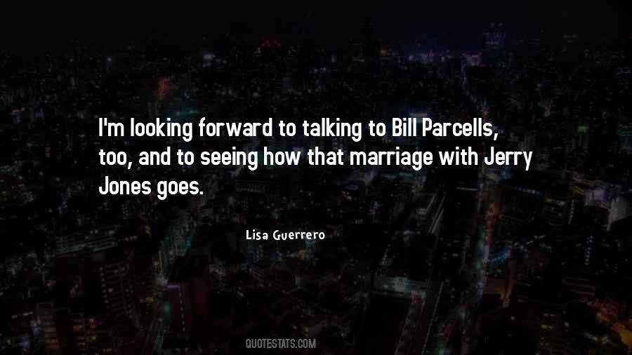 Bill T Jones Quotes #1600598