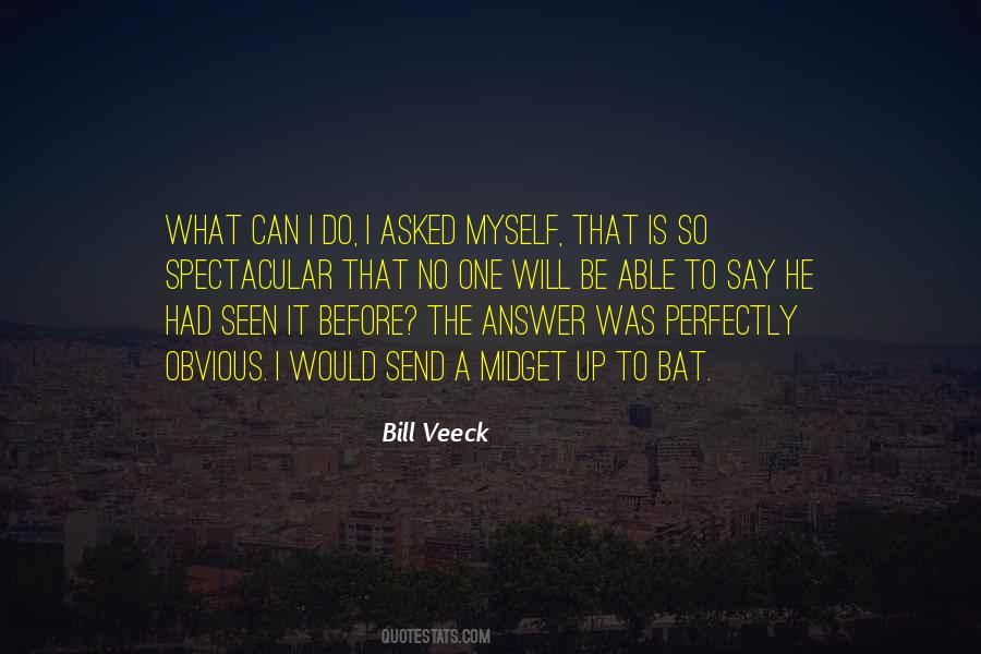 Bill Veeck Quotes #1602841