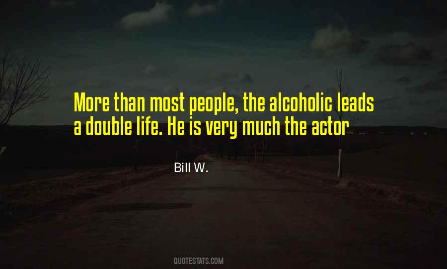 Bill W Quotes #1365694