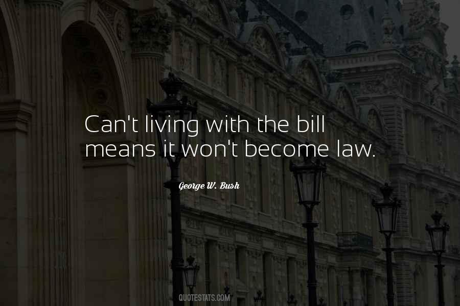 Bill W Quotes #1758113