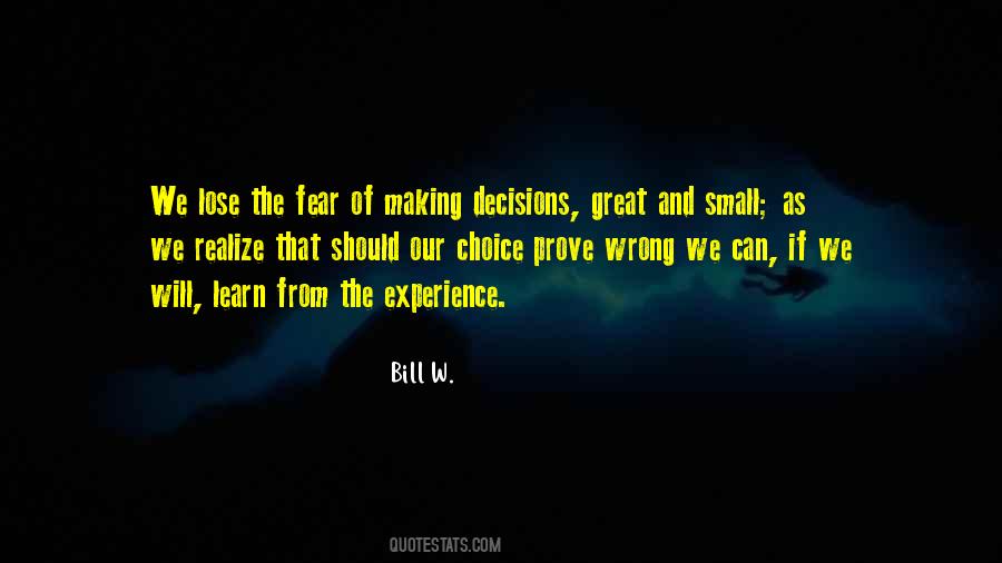 Bill W Quotes #507068