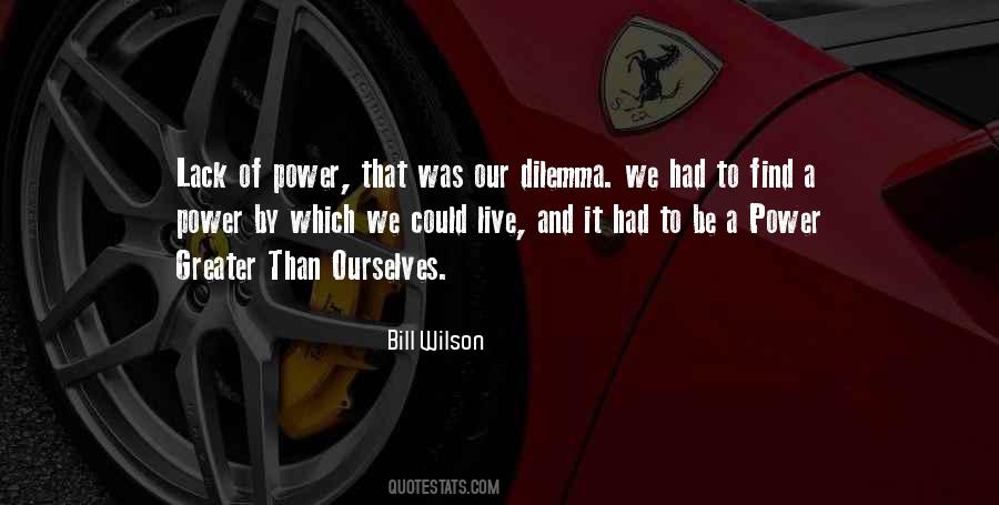 Bill Wilson Quotes #1048389