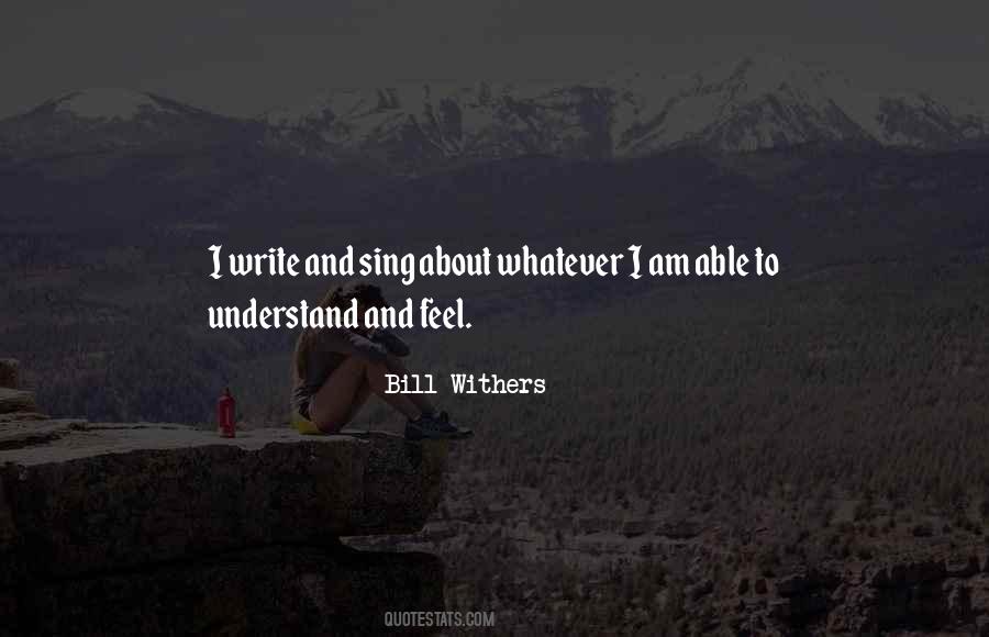 Bill Withers Quotes #652195