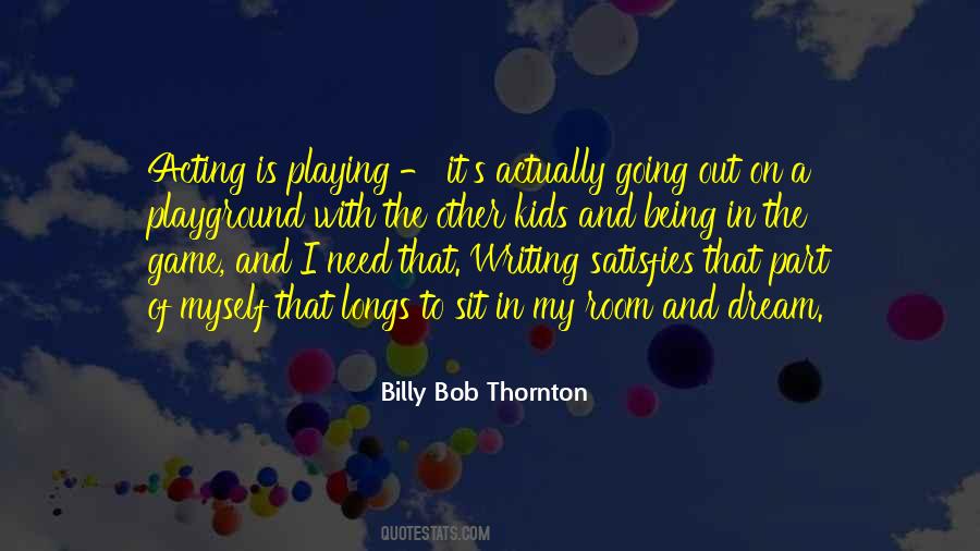 Billy Bob Thornton Quotes #1059973