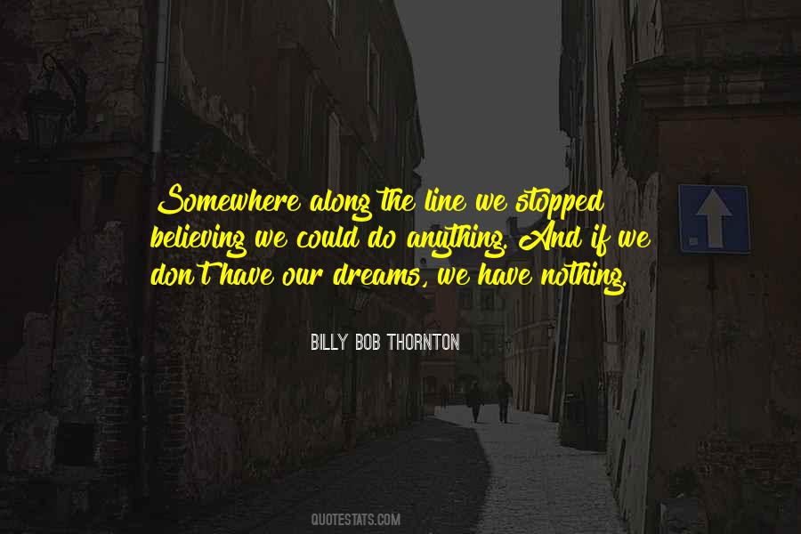 Billy Bob Thornton Quotes #1310931