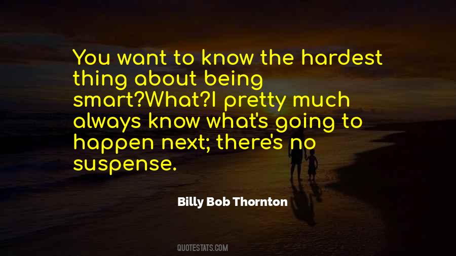 Billy Bob Thornton Quotes #1475445