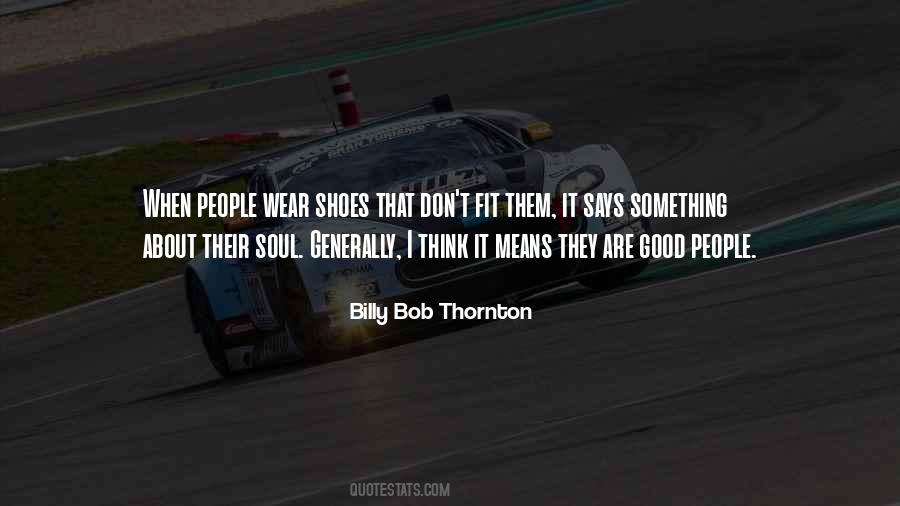 Billy Bob Thornton Quotes #476790