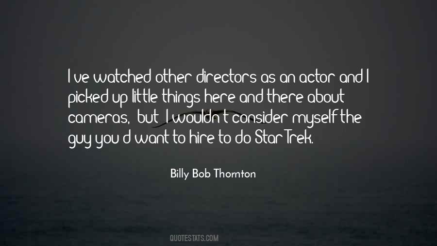 Billy Bob Thornton Quotes #795236