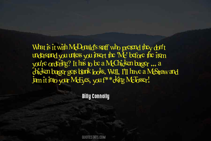 Billy Connolly Quotes #1270542