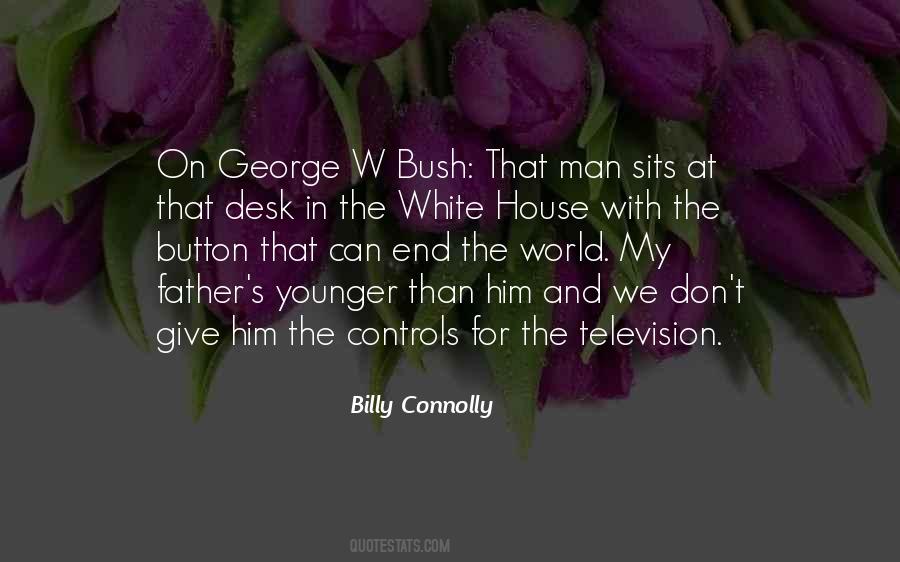 Billy Connolly Quotes #1313767