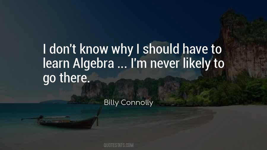 Billy Connolly Quotes #617013