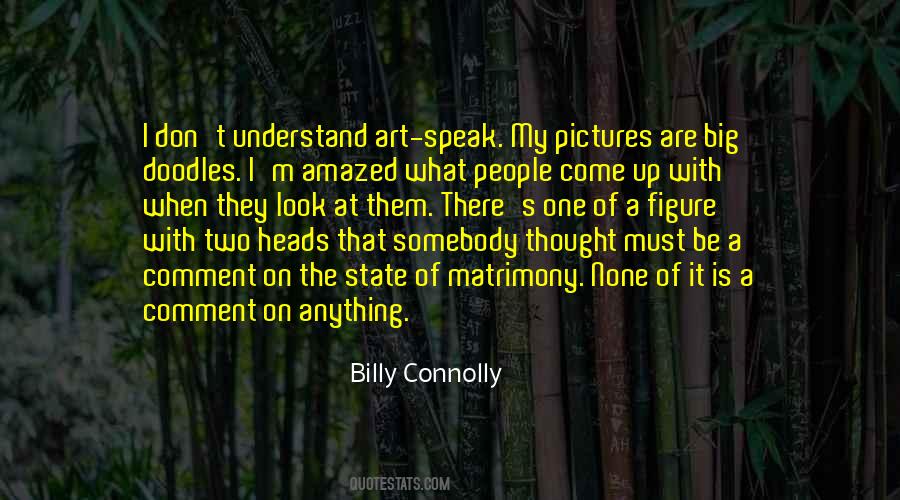 Billy Connolly Quotes #667428