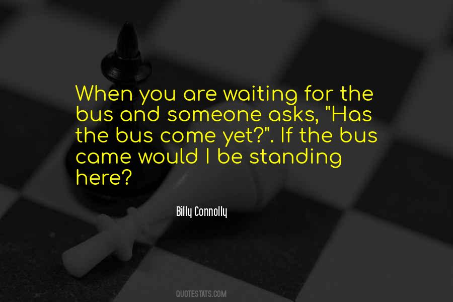 Billy Connolly Quotes #834234