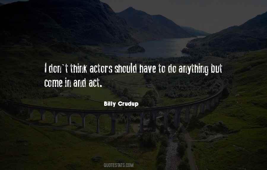 Billy Crudup Quotes #420158