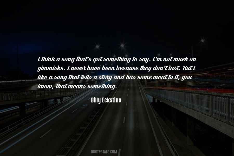 Billy Eckstine Quotes #958351