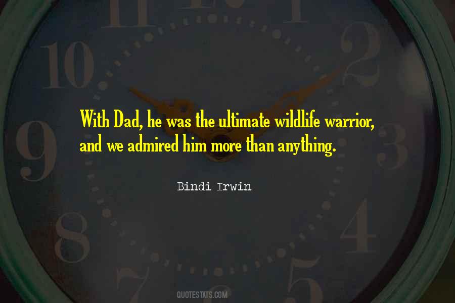 Bindi Irwin Quotes #1246391