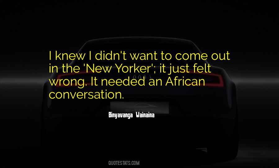 Binyavanga Wainaina Quotes #1630636