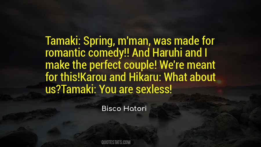 Bisco Hatori Quotes #123566