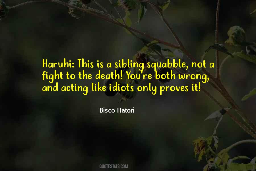 Bisco Hatori Quotes #1747308