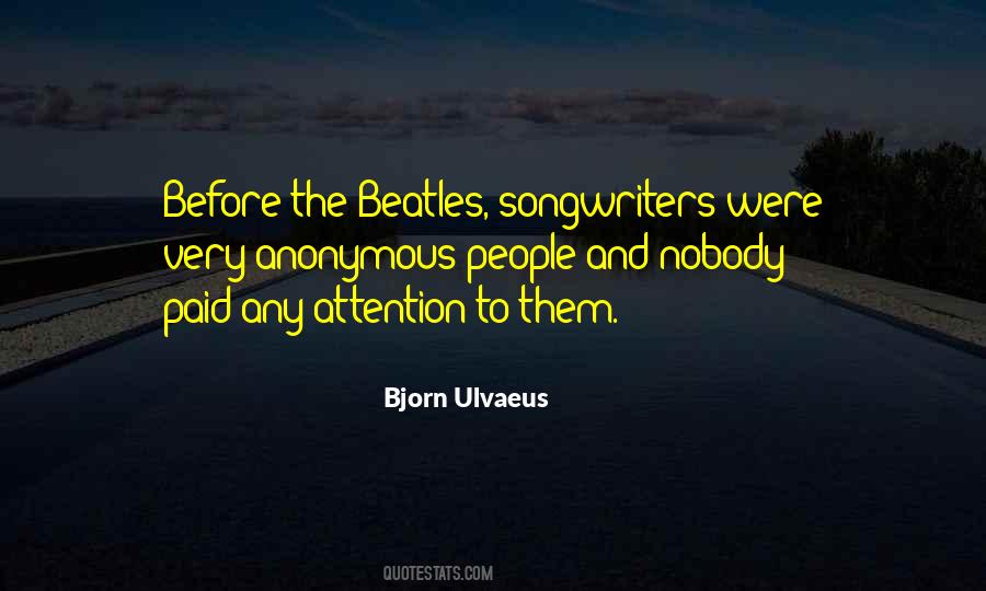 Bjorn Ulvaeus Quotes #1442253