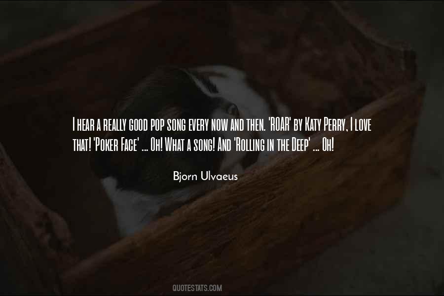 Bjorn Ulvaeus Quotes #392248