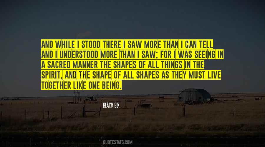 Black Elk Quotes #1321503