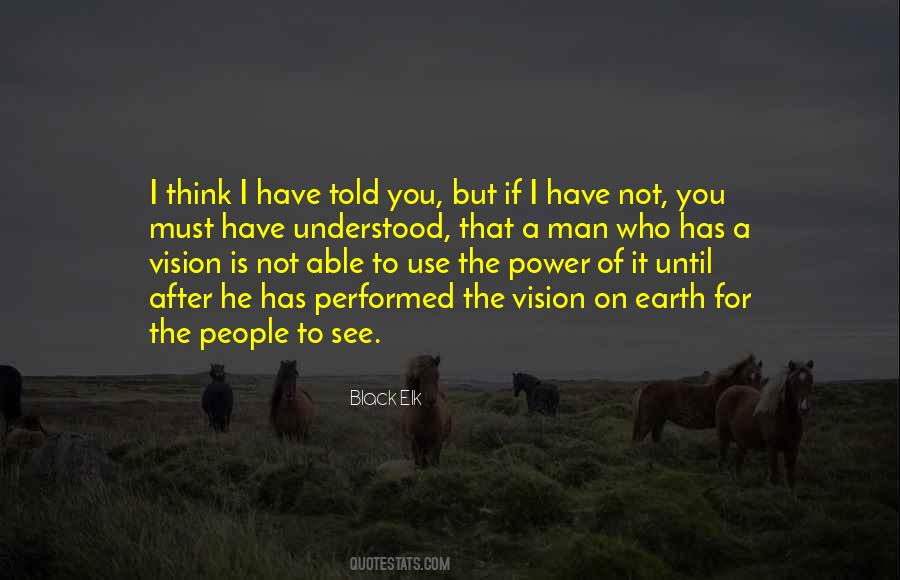Black Elk Quotes #1522213