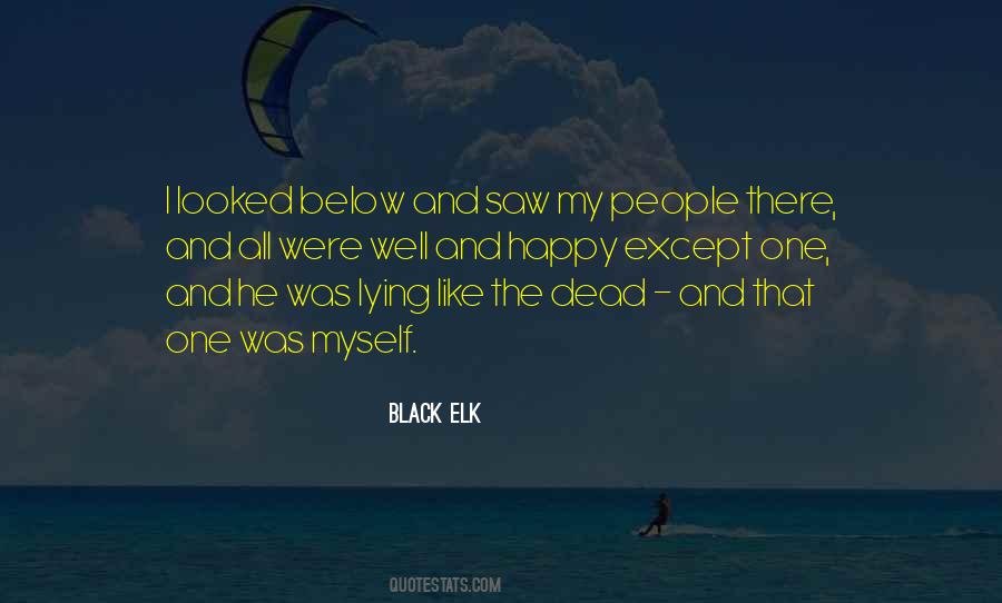 Black Elk Quotes #821281